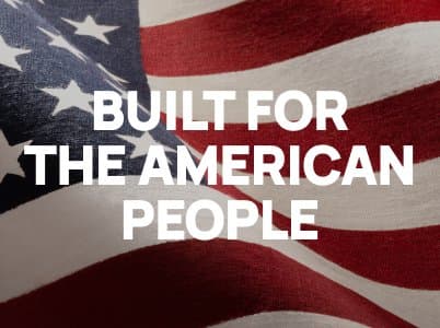 Built for the American people